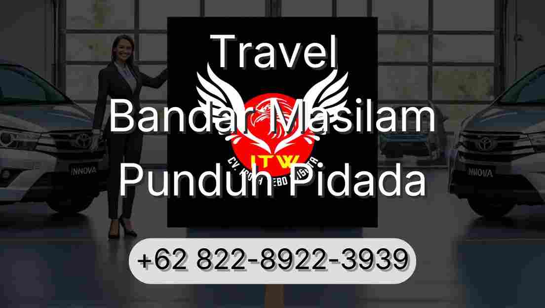 Travel Bandar Masilam Punduh Pidada