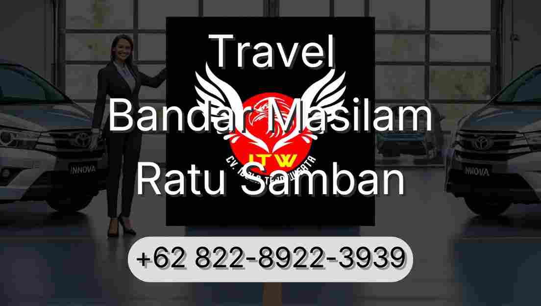 Travel Bandar Masilam Ratu Samban