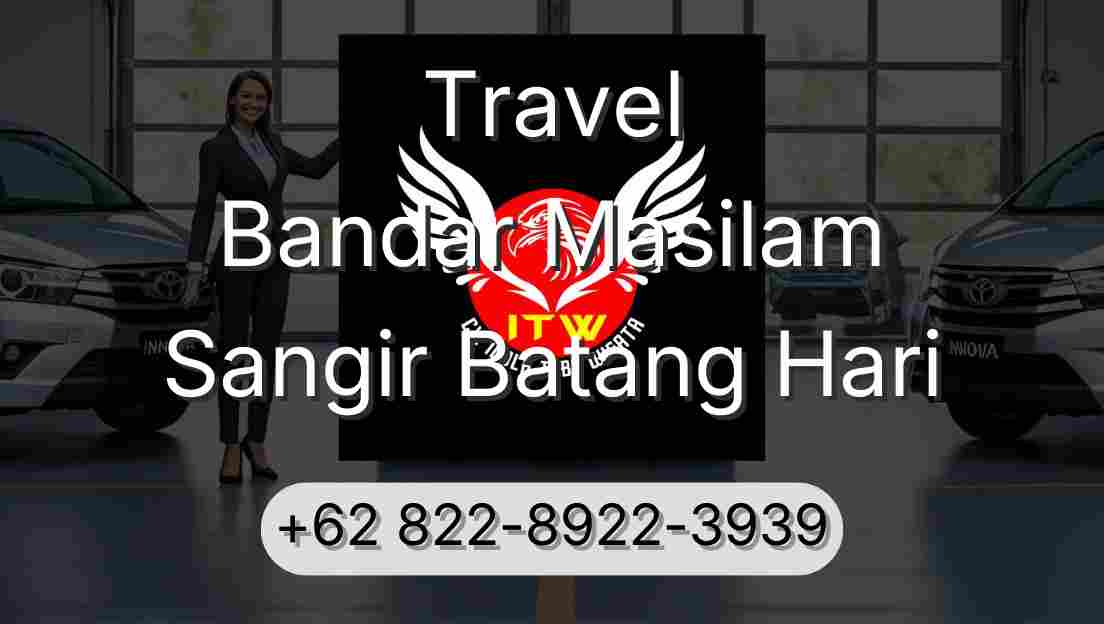 Travel Bandar Masilam Sangir Batang Hari