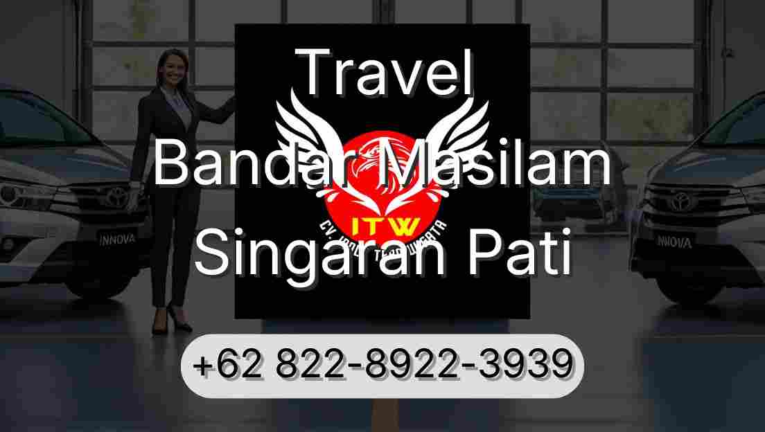 Travel Bandar Masilam Singaran Pati