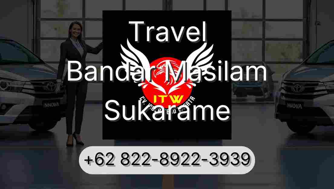 Travel Bandar Masilam Sukarame