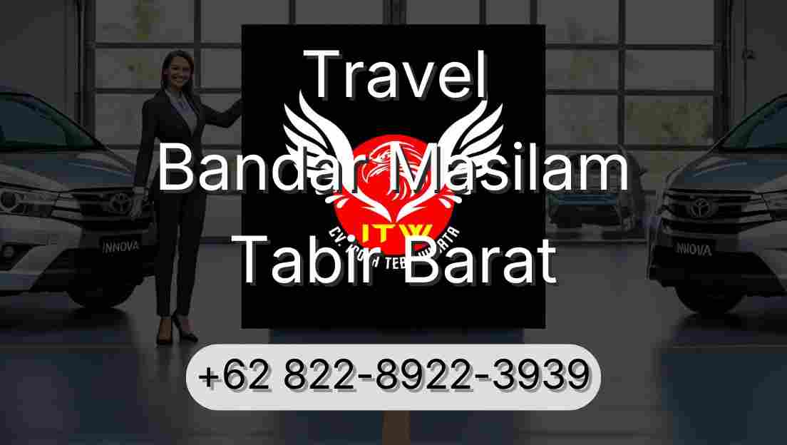 Travel Bandar Masilam Tabir Barat