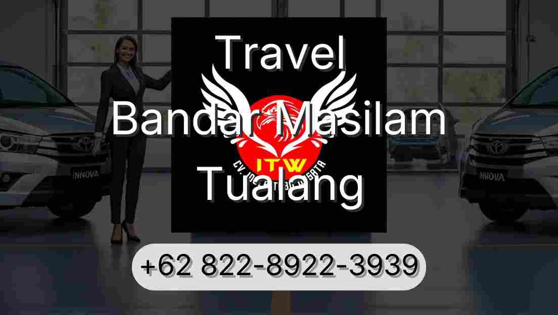 Travel Bandar Masilam Tualang