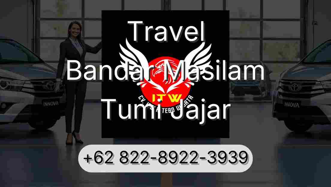 Travel Bandar Masilam Tumi Jajar