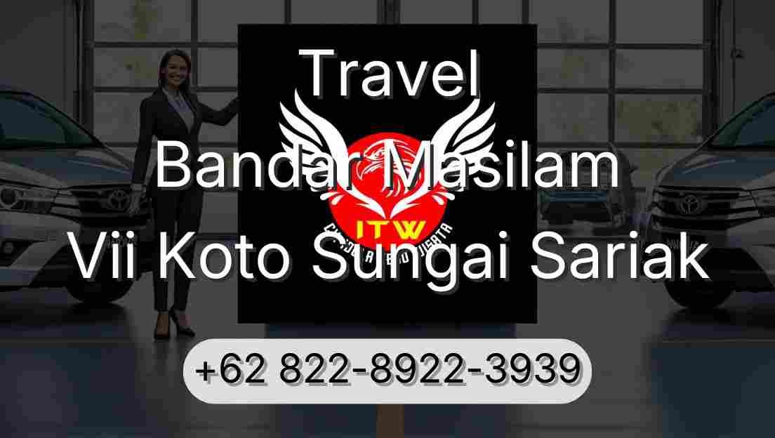 Travel Bandar Masilam Vii Koto Sungai Sariak