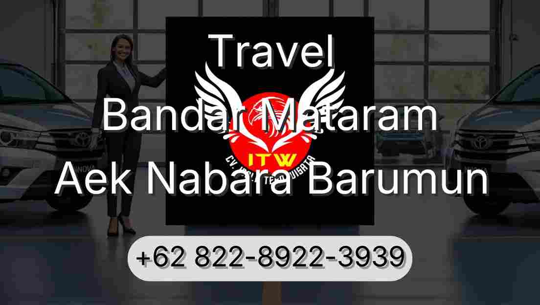 Travel Bandar Mataram Aek Nabara Barumun