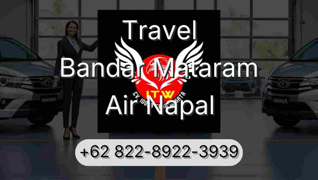 Travel Bandar Mataram Air Napal