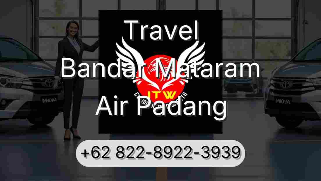 Travel Bandar Mataram Air Padang