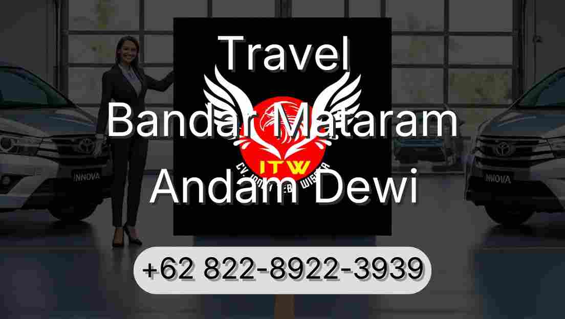Travel Bandar Mataram Andam Dewi