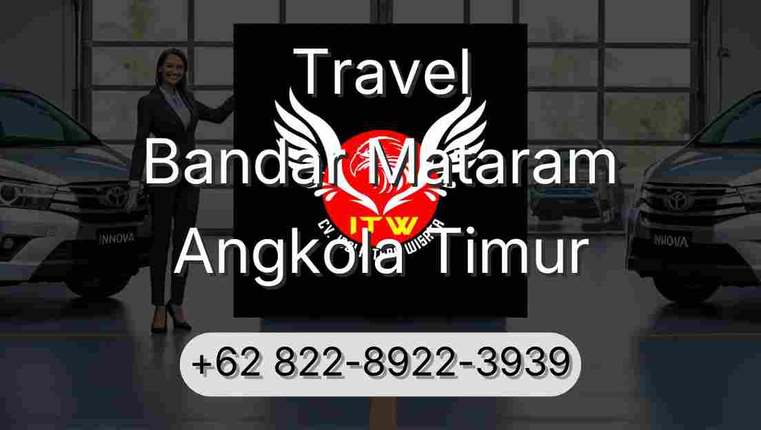 Travel Bandar Mataram Angkola Timur