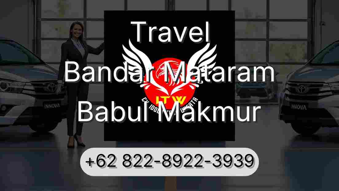 Travel Bandar Mataram Babul Makmur