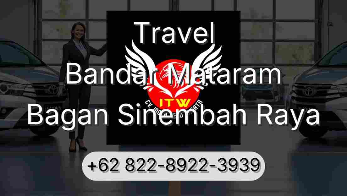 Travel Bandar Mataram Bagan Sinembah Raya