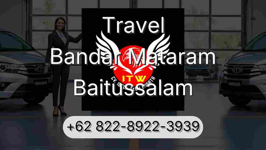Travel Bandar Mataram Baitussalam
