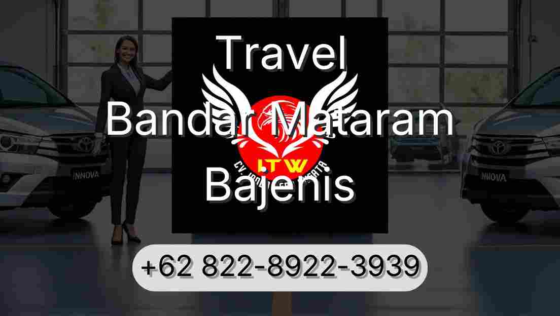 Travel Bandar Mataram Bajenis
