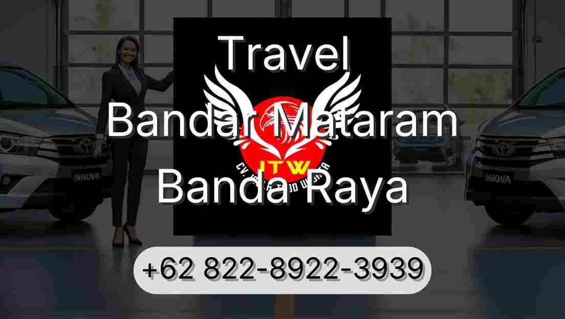 Travel Bandar Mataram Banda Raya
