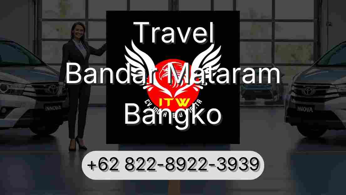 Travel Bandar Mataram Bangko