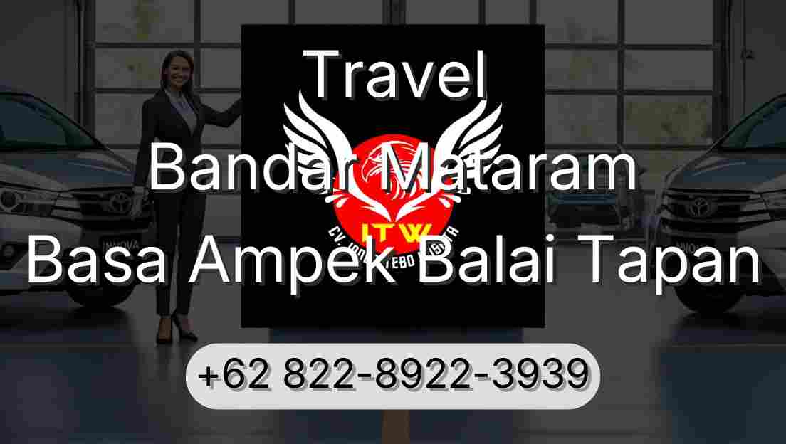 Travel Bandar Mataram Basa Ampek Balai Tapan