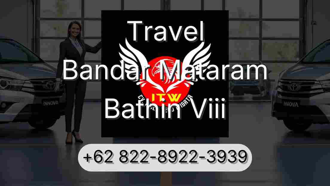 Travel Bandar Mataram Bathin Viii