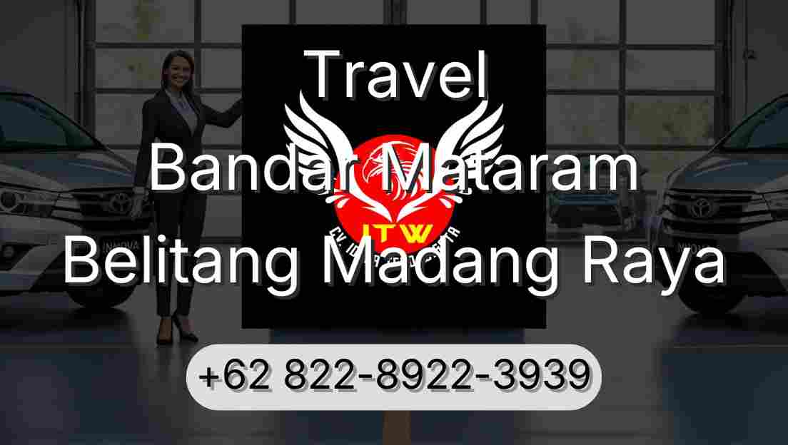 Travel Bandar Mataram Belitang Madang Raya