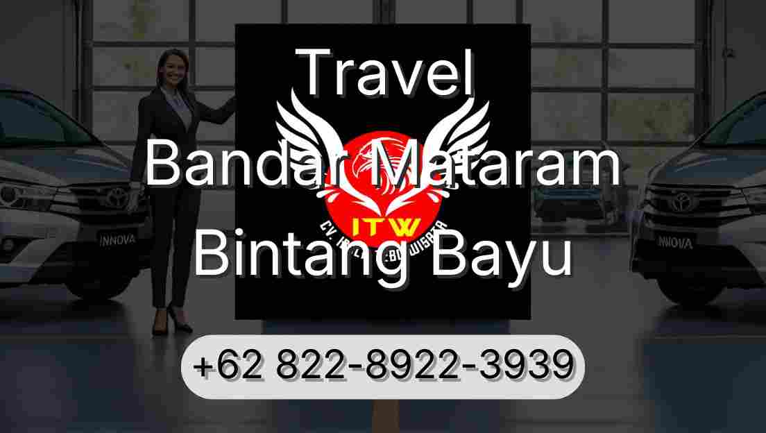 Travel Bandar Mataram Bintang Bayu