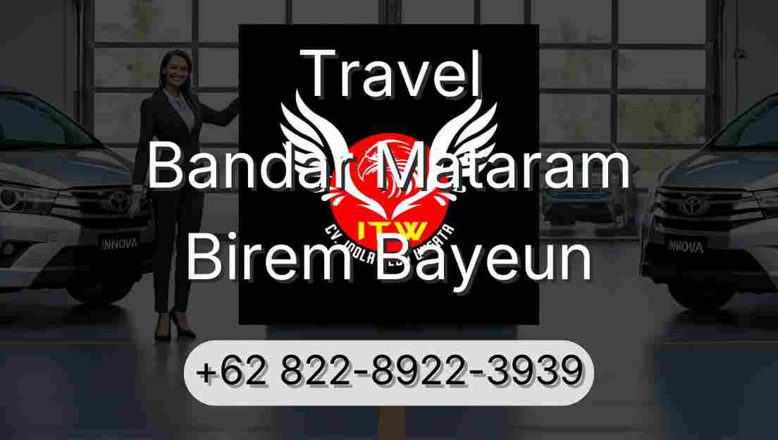 Travel Bandar Mataram Birem Bayeun
