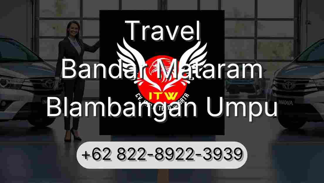 Travel Bandar Mataram Blambangan Umpu