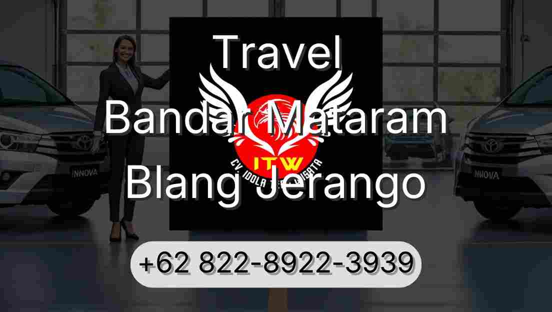 Travel Bandar Mataram Blang Jerango