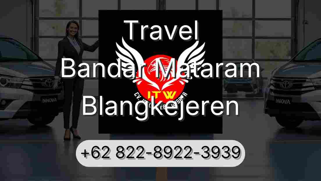 Travel Bandar Mataram Blangkejeren