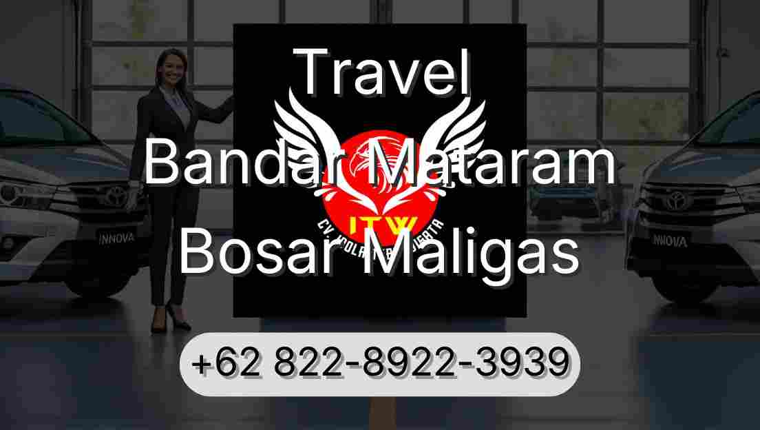 Travel Bandar Mataram Bosar Maligas