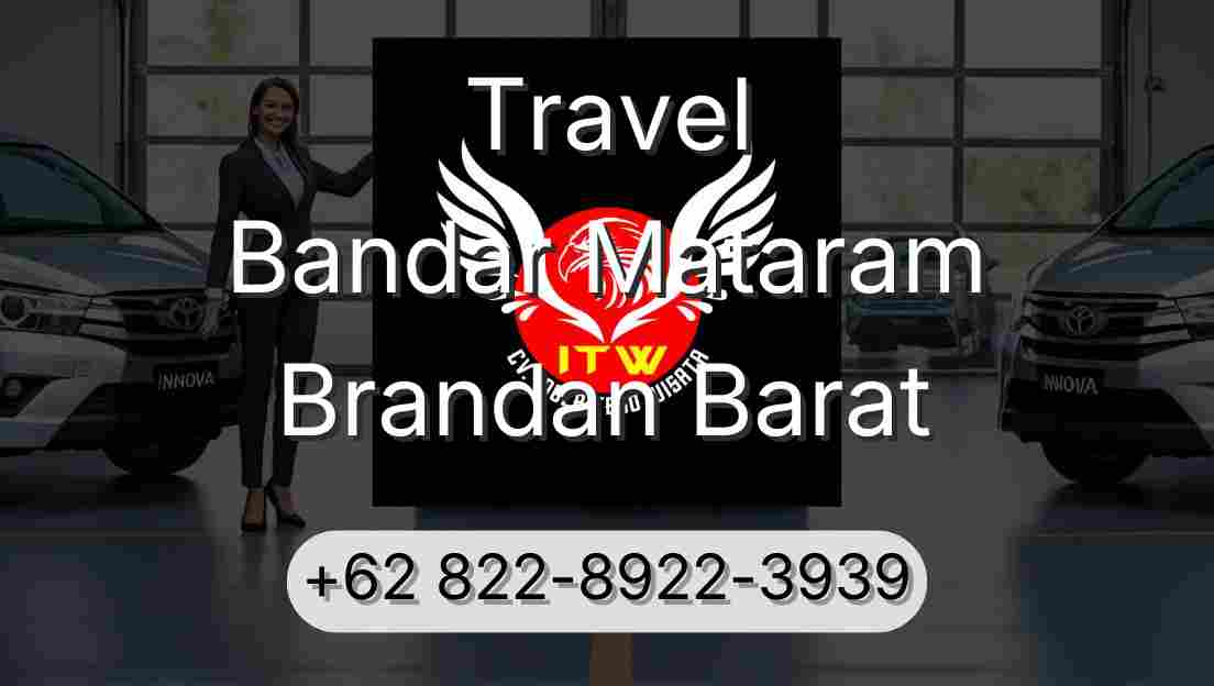 Travel Bandar Mataram Brandan Barat