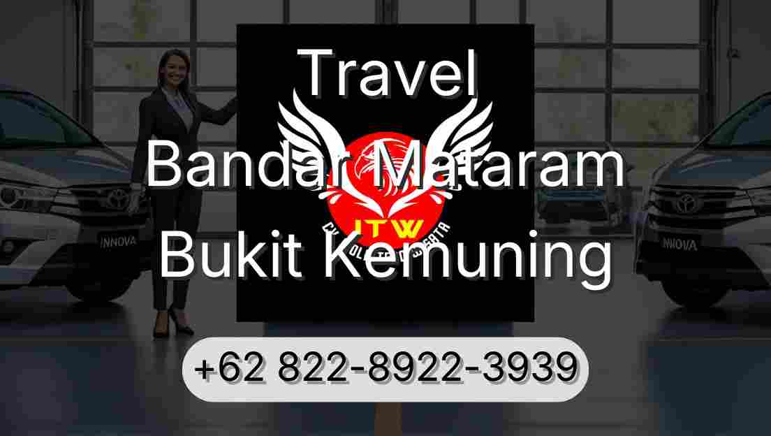 Travel Bandar Mataram Bukit Kemuning