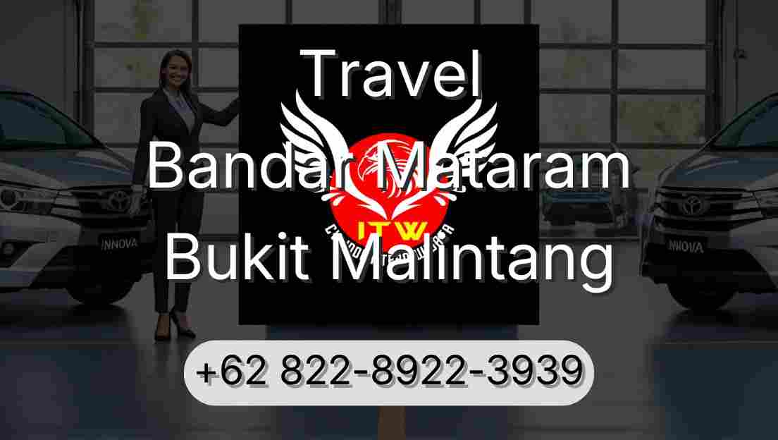 Travel Bandar Mataram Bukit Malintang