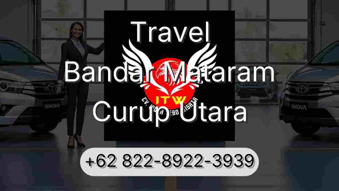 Travel Bandar Mataram Curup Utara