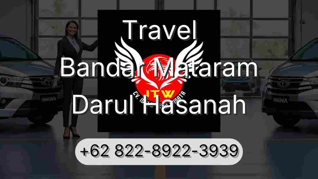 Travel Bandar Mataram Darul Hasanah