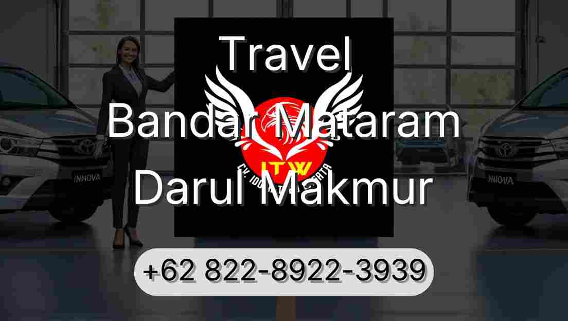 Travel Bandar Mataram Darul Makmur