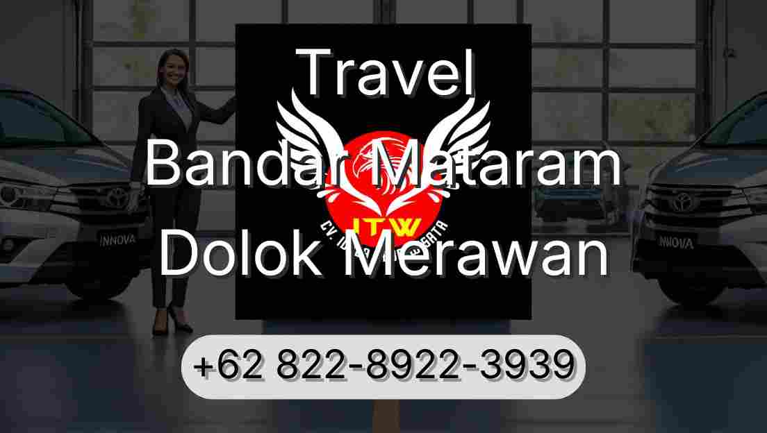 Travel Bandar Mataram Dolok Merawan