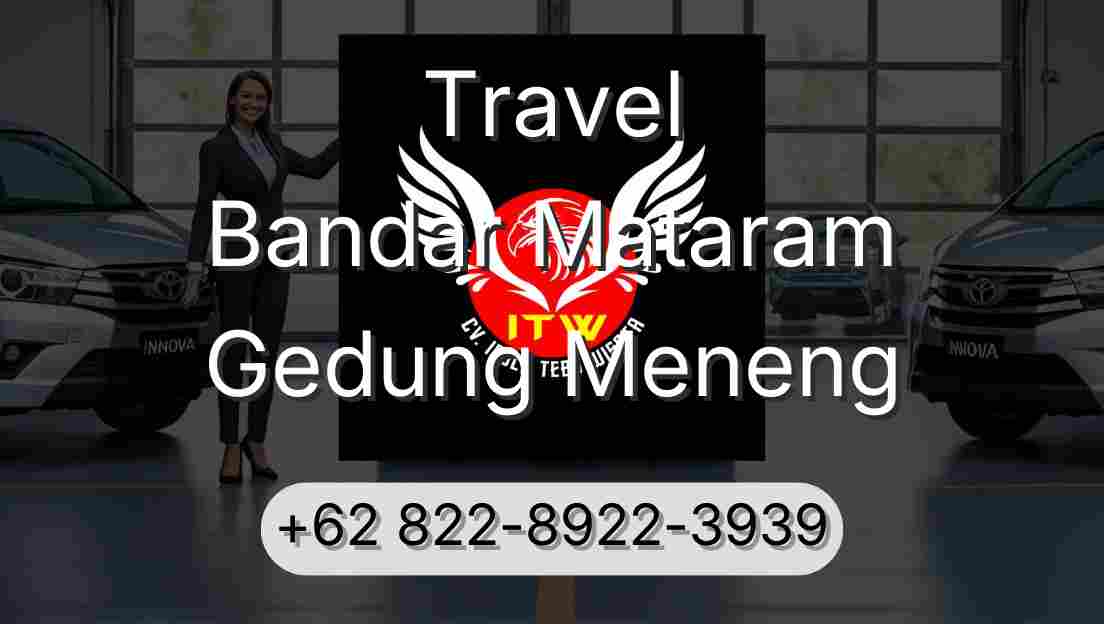 Travel Bandar Mataram Gedung Meneng