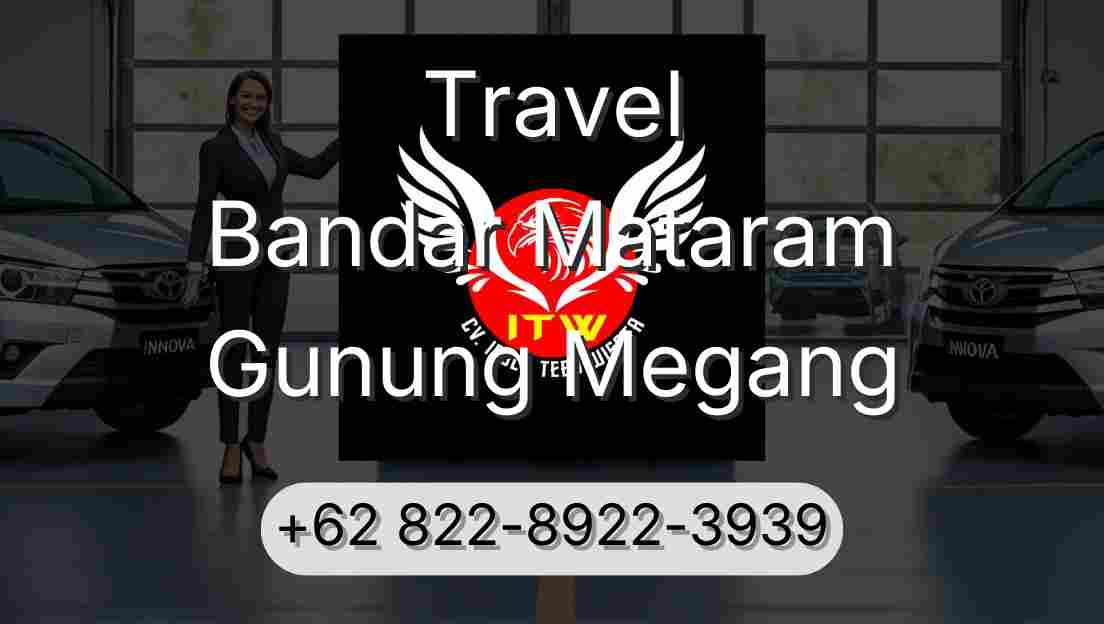 Travel Bandar Mataram Gunung Megang