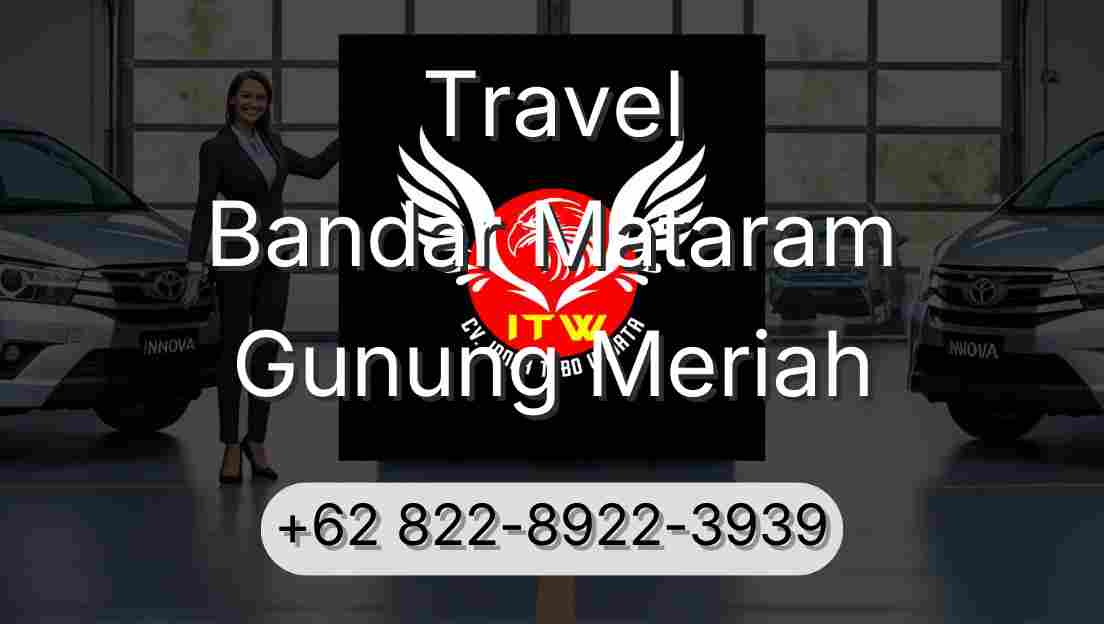 Travel Bandar Mataram Gunung Meriah