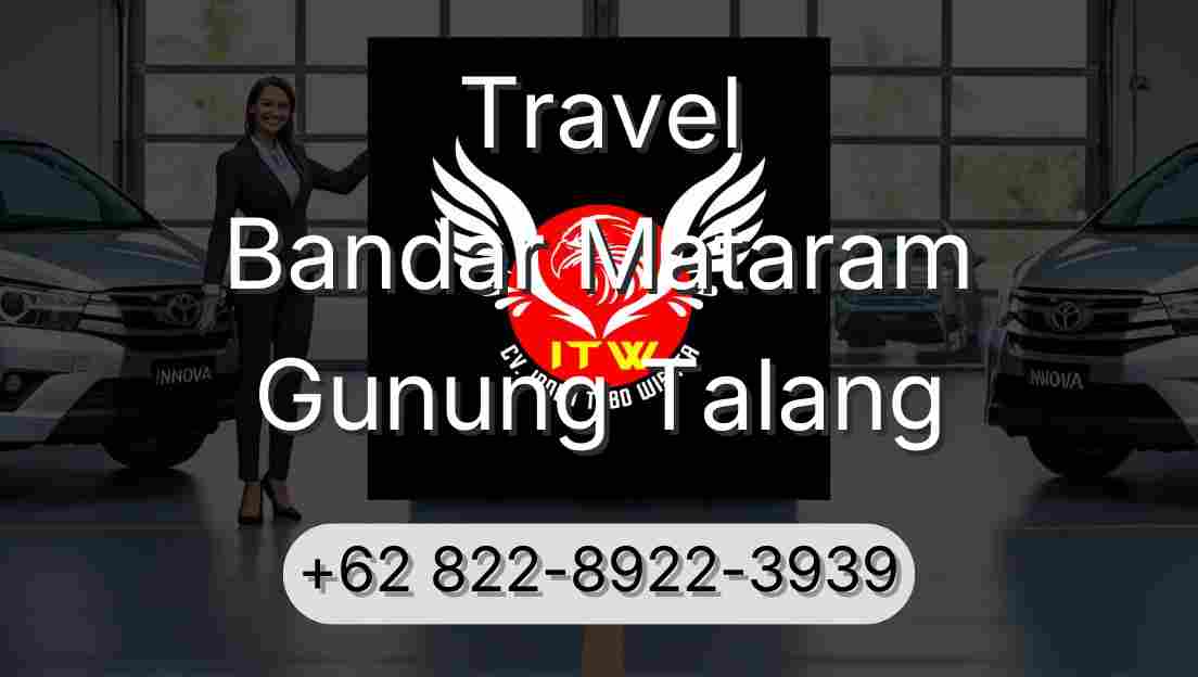 Travel Bandar Mataram Gunung Talang