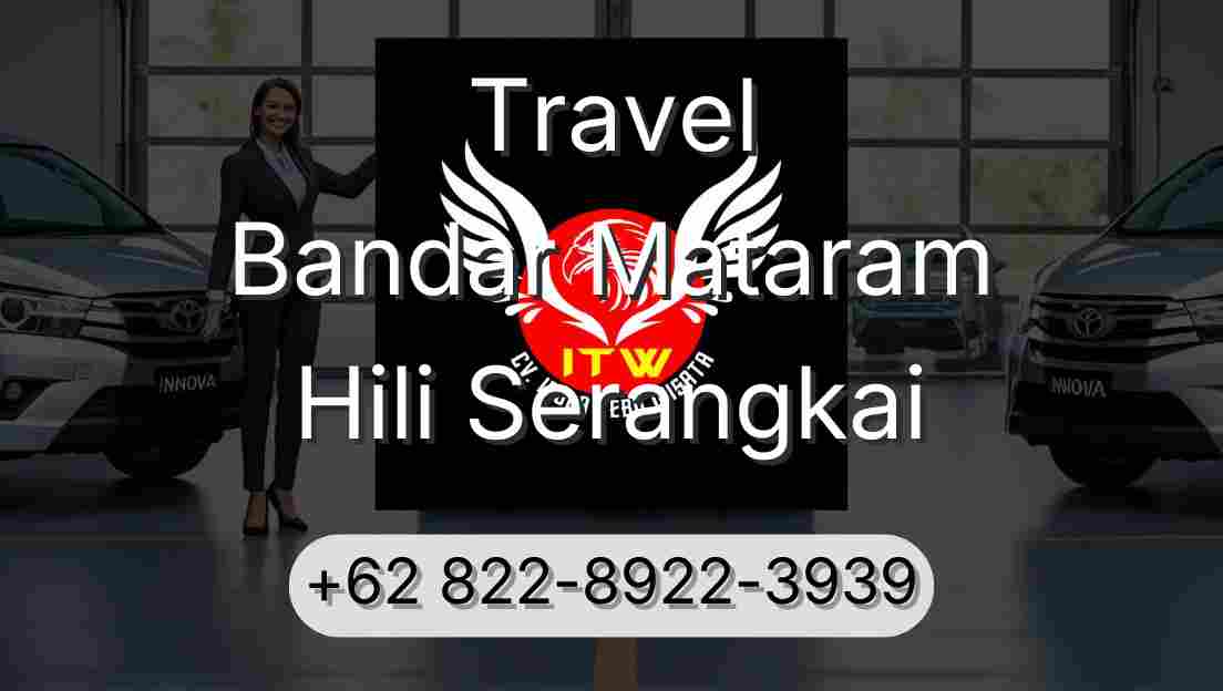 Travel Bandar Mataram Hili Serangkai