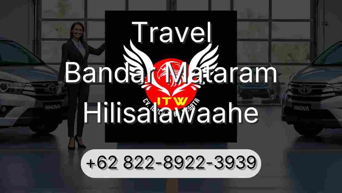 Travel Bandar Mataram Hilisalawaahe