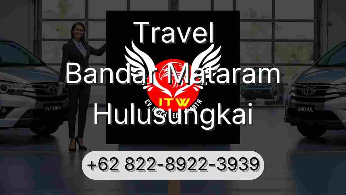 Travel Bandar Mataram Hulusungkai