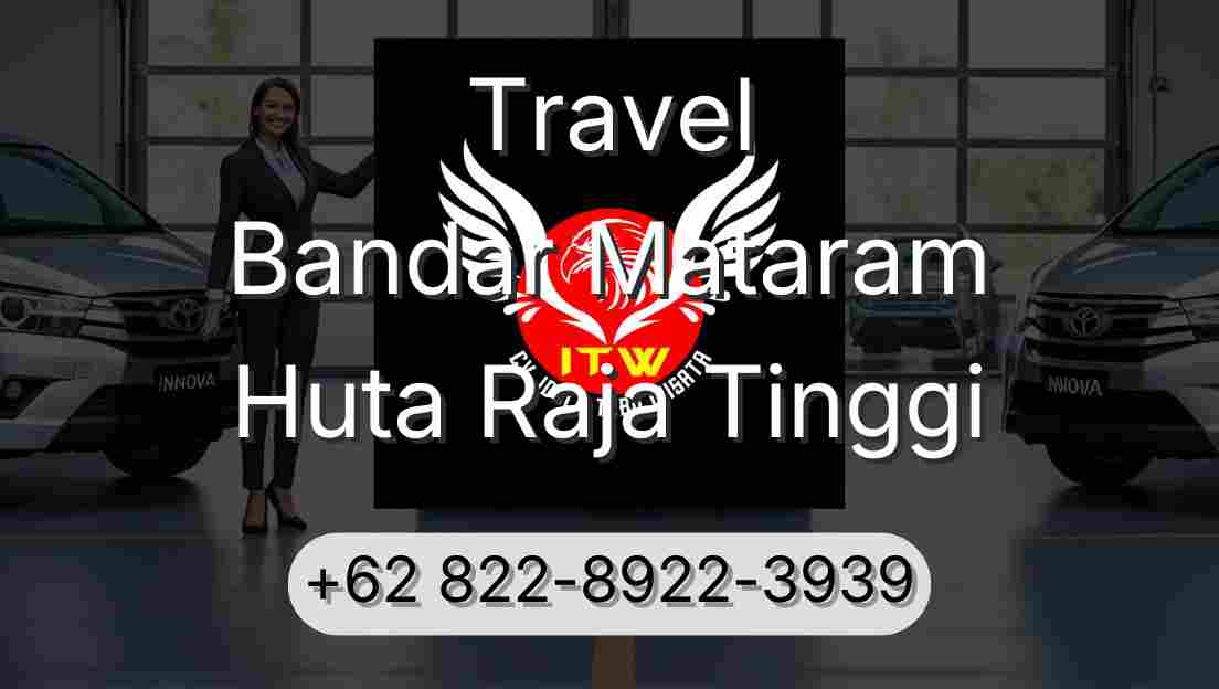 Travel Bandar Mataram Huta Raja Tinggi