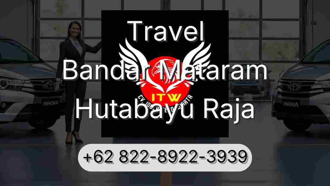 Travel Bandar Mataram Hutabayu Raja