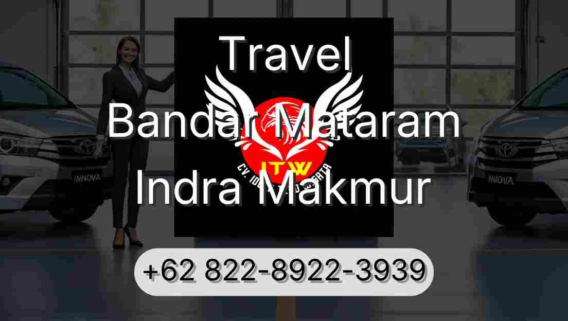 Travel Bandar Mataram Indra Makmur