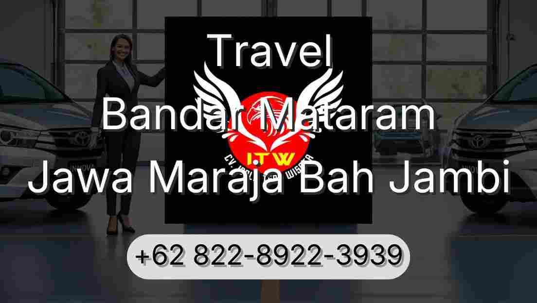 Travel Bandar Mataram Jawa Maraja Bah Jambi