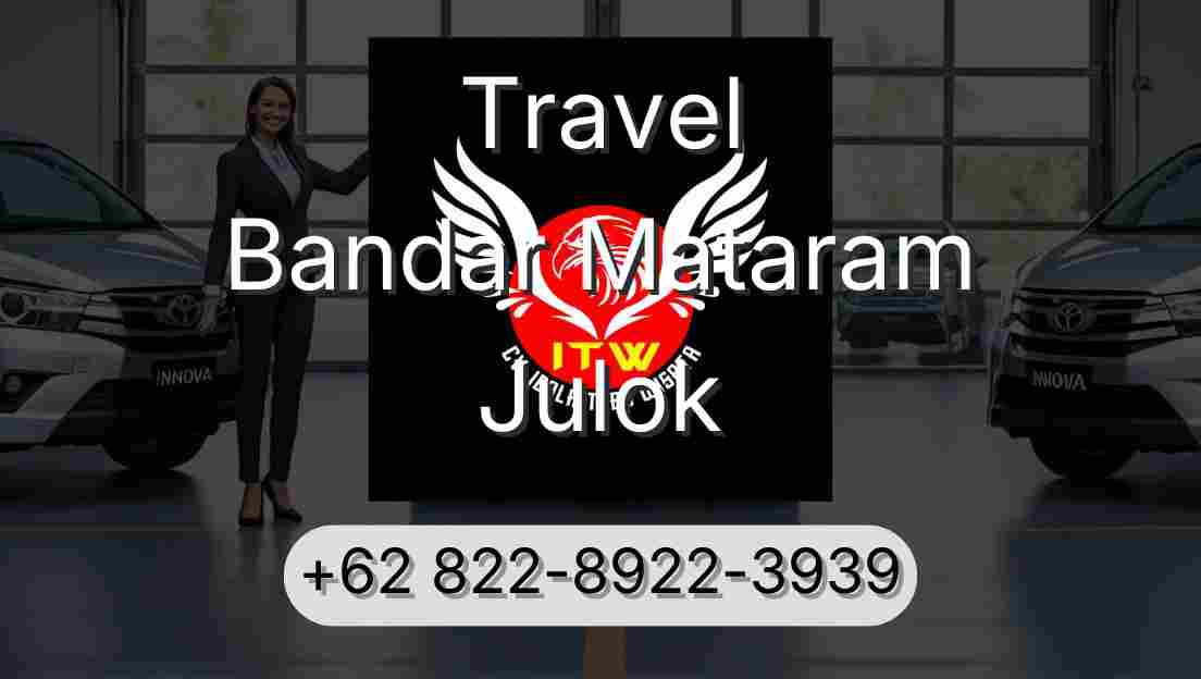 Travel Bandar Mataram Julok