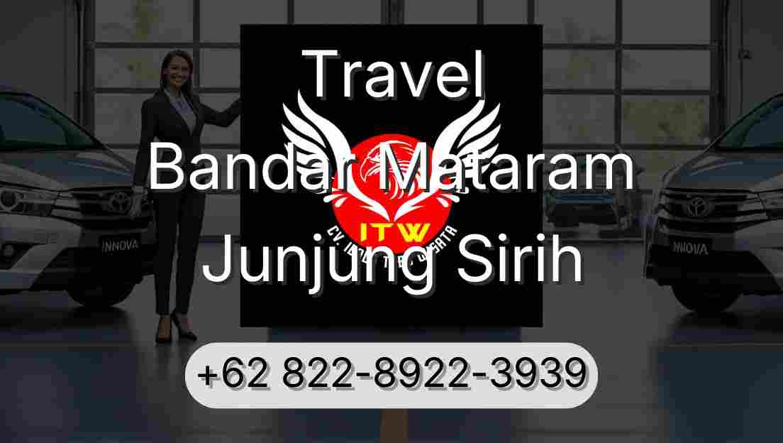 Travel Bandar Mataram Junjung Sirih