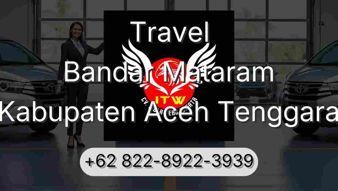 Travel Bandar Mataram Kabupaten Aceh Tenggara